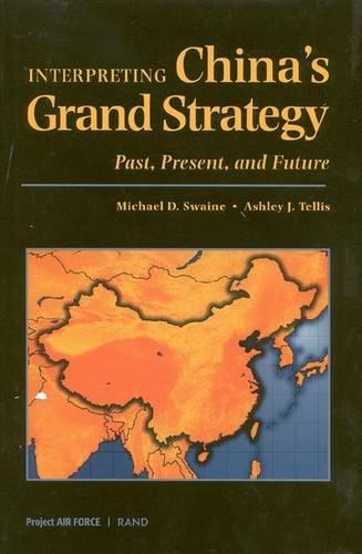 Interpreting China's Grand Strategy: Past, Present and Future (Hardback)