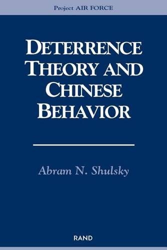 Deterrence Theory and Chinese Behavior (Paperback)