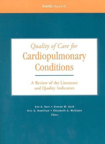 Quality of Care for Cardiopulmonary Conditions: A Review of the Literature and Quality Indicators (Paperback)