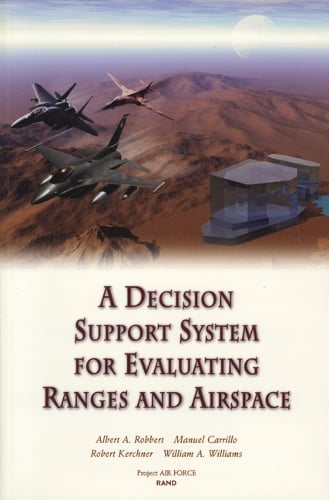 A Decision Support System for Evaluating Ranges and Airspace (Paperback)