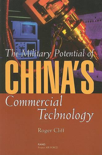 The Military Potential of China's Commercial Technology (Paperback)