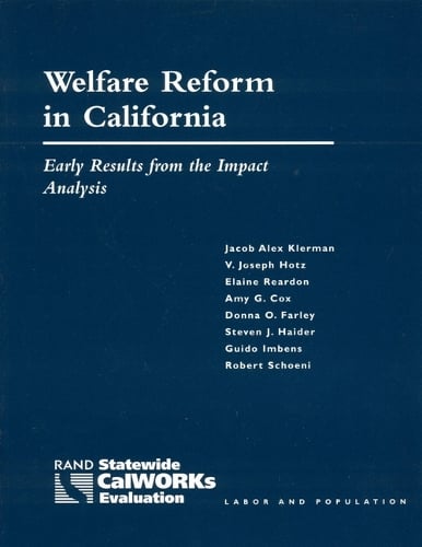 Welfare Reform in California: Early Results from the Impact Analysis (Paperback)