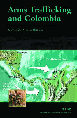 Arms Trafficking and Colombia (Paperback)