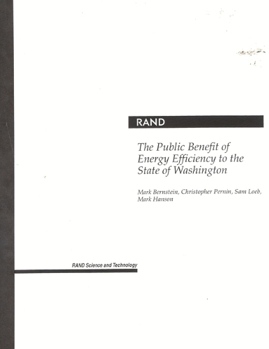 The Public Benefit of Energy Efficiency to the State of Washington (Paperback)