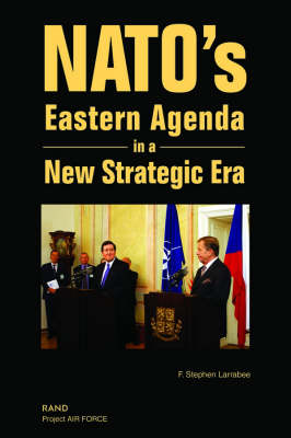 NATO's Eastern Agenda in a New Strategic Era 2003 (Paperback)
