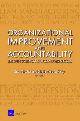 Organizational Improvement and Accountability: Lessons for Education from Other Sectors (Paperback)