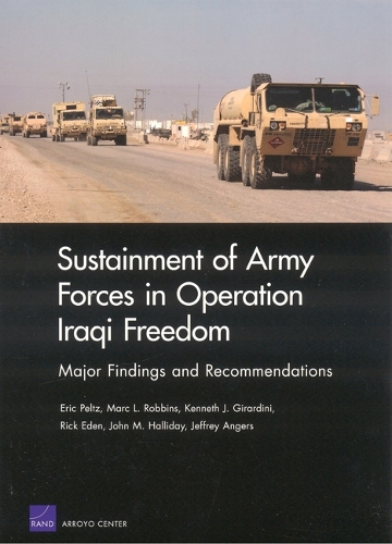 Sustainment of Army Forces in Operation Iraqi Freedom (Paperback)