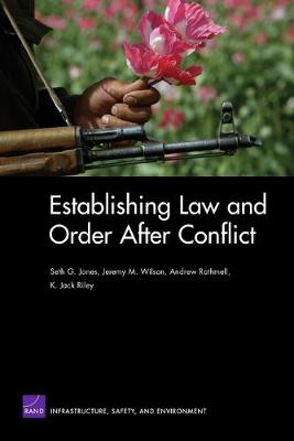 Establishing Law and Order After Conflict (Paperback)