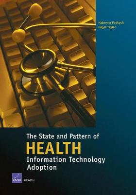 The State and Pattern of Health Information Technology Adoption (Paperback)