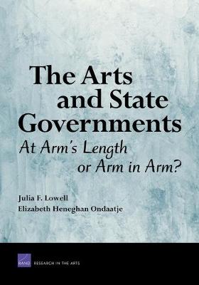 The Arts and State Governments: At Arms Length on Arm in Arm? (Paperback)