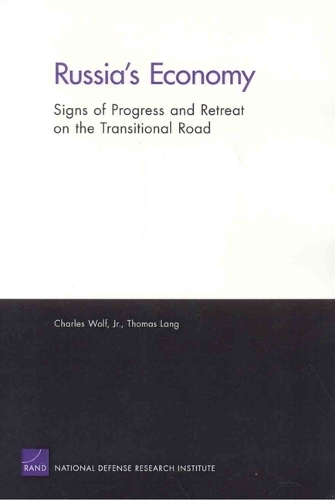 Russia's Economy: Signs of Progress and Retreat on the Transitional Road (Paperback)