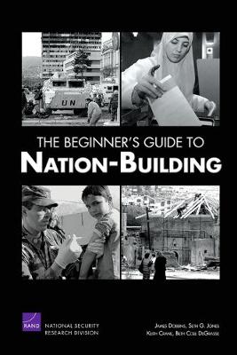 The Beginner's Guide to Nation-building (Paperback)