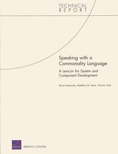 Speaking with a Commonality Language: a Lexicon for System and Component Development (Paperback)