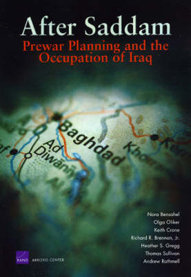 After Saddam: Prewar Planning and the Occupation of Iraq (Paperback)