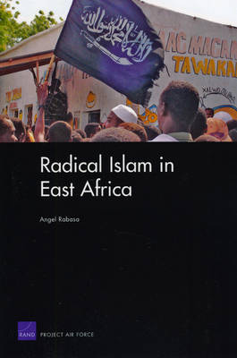 Radical Islam in East Africa (Paperback)