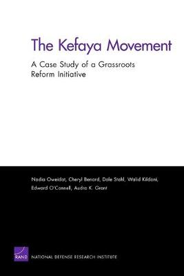 The Kefaya Movement: A Case Study of a Grassroots Reform Initiative (Paperback)