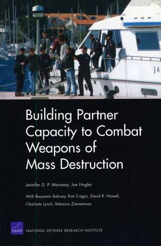 Building Partner Capacity to Combat Weapons of Mass Destruction (Paperback)