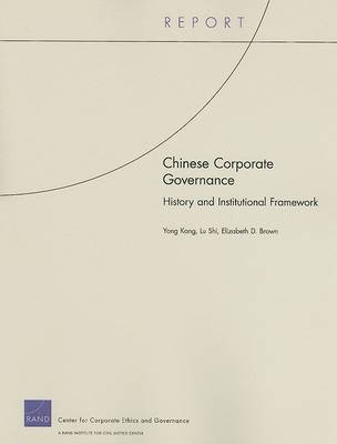 Chinese Corporate Governance: History and Institutional Framework (Paperback)