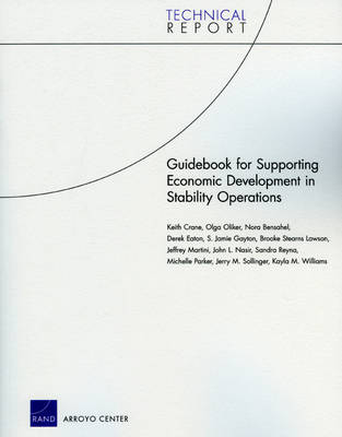 Guidebook for Supporting Economic Development in Stability Operations (Paperback)