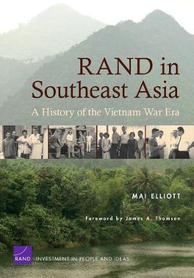 RAND in Southeast Asia: A History of the Vietnam War Era (Paperback)