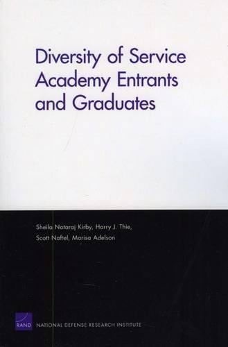 Diversity of Service Academy Entrants and Graduates (Paperback)