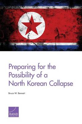 Preparing for the Possibility of a North Korean Collapse (Paperback)