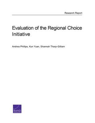 Evaluation of the Regional Choice Initiative (Paperback)