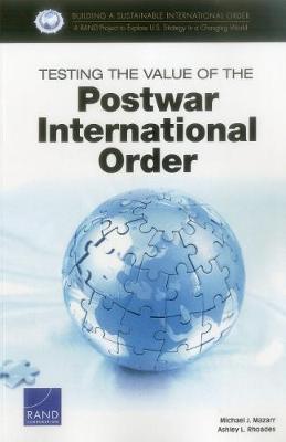 Testing the Value of the Postwar International Order (Paperback)