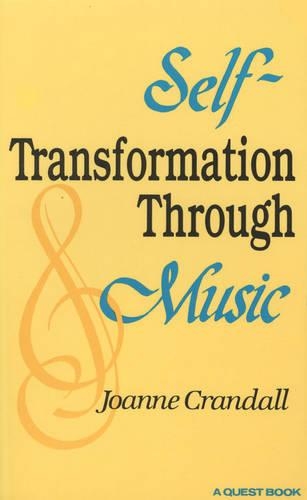 Self-Transformation Through Music (Paperback)