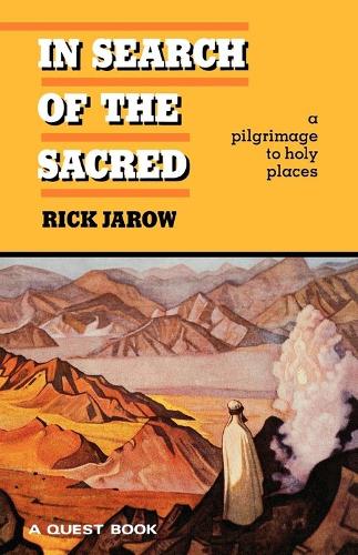 In Search of the Sacred - Quest Books (Paperback)