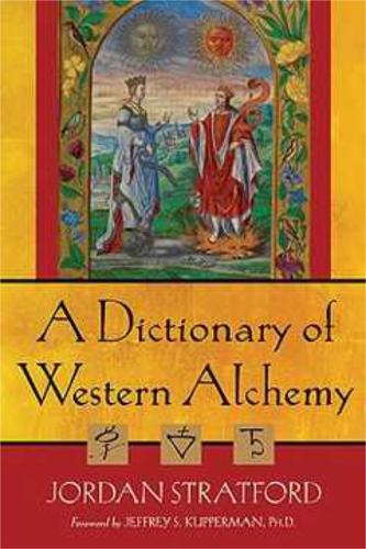 A Dictionary of Western Alchemy (Paperback)