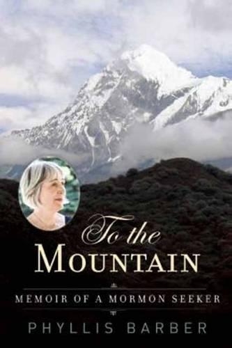 To the Mountain: One Woman's Search for Spirit (Paperback)
