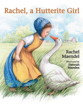 Rachel: A Hutterite Girl (Paperback)