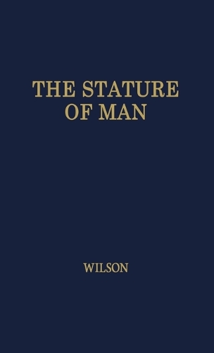 The Stature of Man (Hardback)