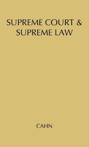 Supreme Court and Supreme Law (Hardback)