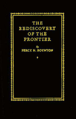 The Rediscovery of the Frontier (Hardback)