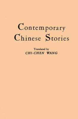 Contemporary Chinese Stories. (Hardback)