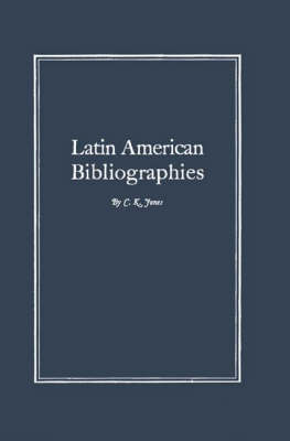 A Bibliography of Latin American Bibliographies (Hardback)
