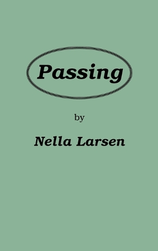 Passing (Hardback)