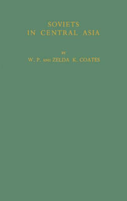 Soviets in Central Asia (Hardback)