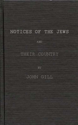 Notices of the Jews and Their Country by the Classic Writers of Antiquity (Hardback)