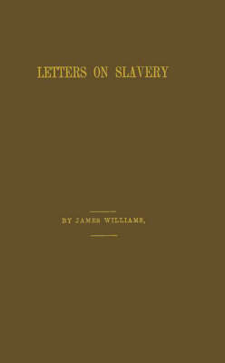 Letters on Slavery from the Old World (Hardback)