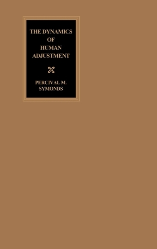 The Dynamics of Human Adjustment (Hardback)