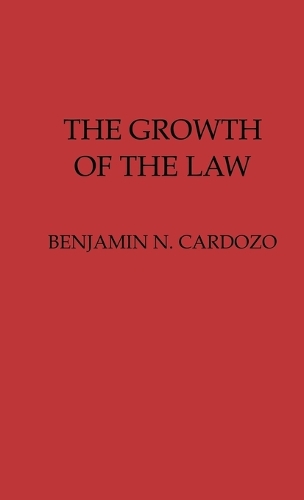 The Growth of the Law (Hardback)