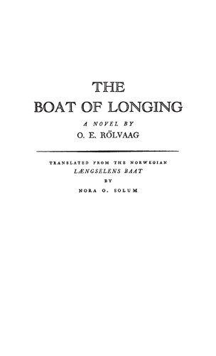 The Boat of Longing: a Novel (Hardback)