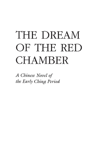 The Dream of the Red Chamber: Hung Lou Meng (Hardback)
