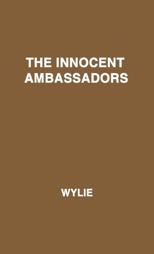 The Innocent Ambassadors (Hardback)