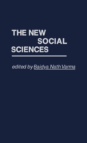 The New Social Sciences (Hardback)
