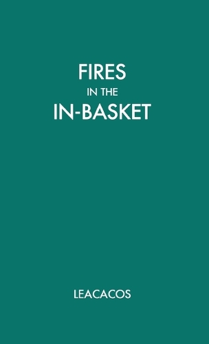 Fires in the in Basket (Hardback)