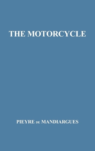 The Motorcycle (Hardback)